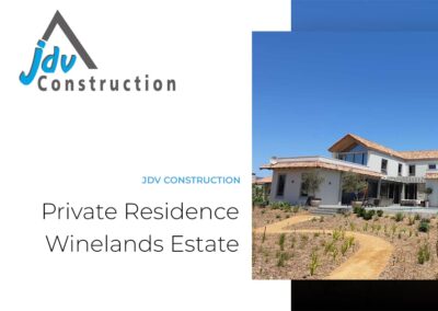 Private Residence – Winelands Estate